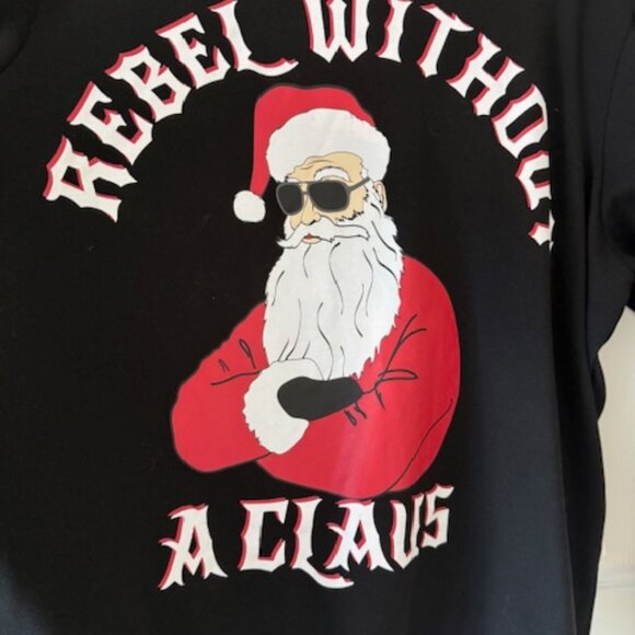 “Rebel Without a Claus” Funny Santa Christmas Sweatshirt –Black Holiday Pullover - Picture 1 of 7